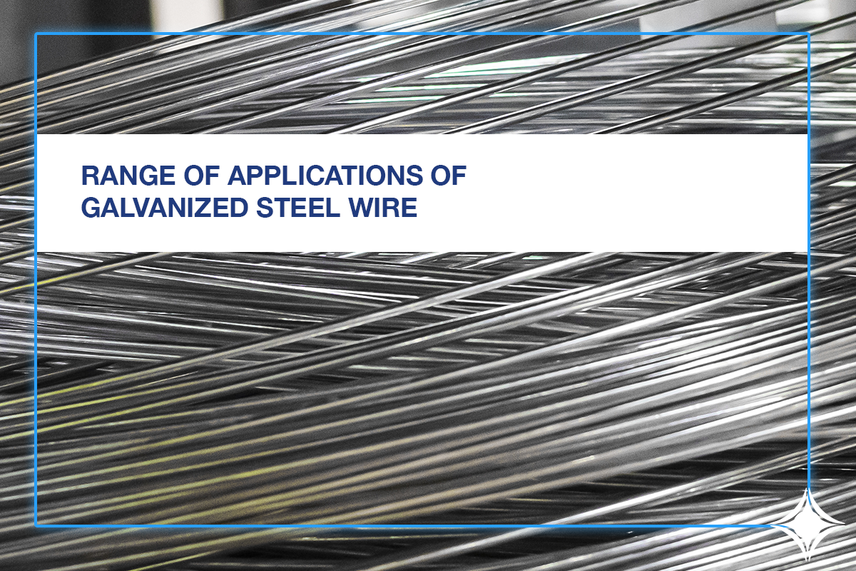Applications of Galvanized Steel Wire