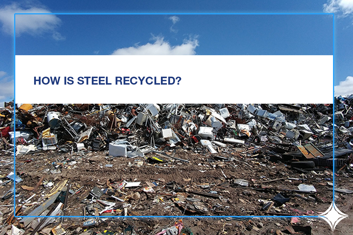 how is steel recycled