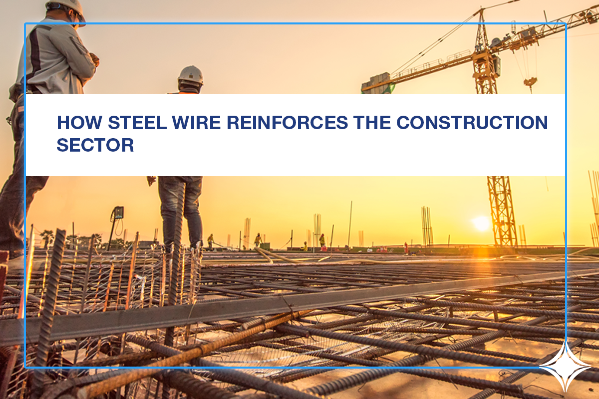 This is the way in which the Steel Wire can be used in the construction sector. Find out what Steel Wire products are used in construction.